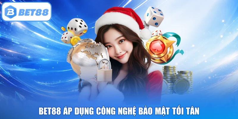 BET88 áp dụng công nghệ bảo mật tối tân