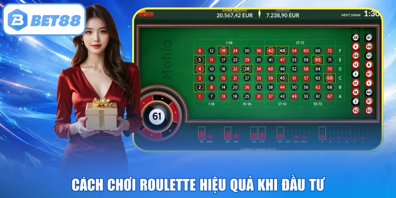 Cách chơi Roulette hiệu quả khi đầu tư